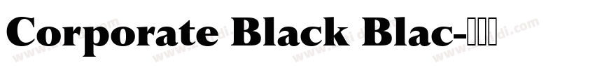 Corporate Black Blac字体转换